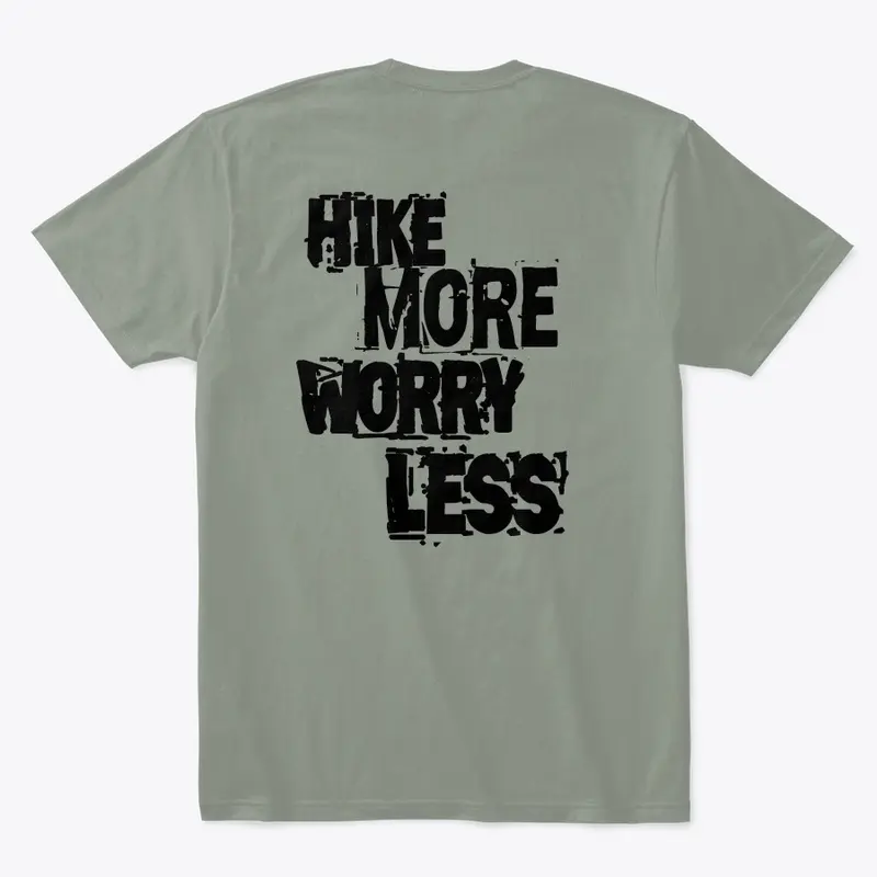 Hike More Worry Less 